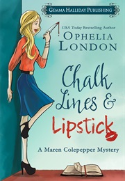 Chalk Lines & Lipstick (Ophelia London)