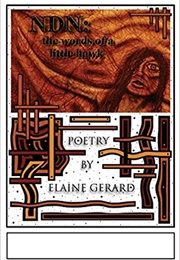 Poetry (NDN the Voice of a Little Hawk) (Elaine Gerard)