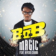 Magic - B.O.B.