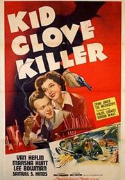Kid Glove Killer (Fred Zinneman)