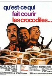 Qu'est-Ce Qui Fait Courir Les Crocodiles (1971)