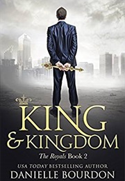 King and Kingdom (Danielle Bourdon)