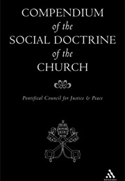 Compendium of the Social Doctrine of the Church (Various)