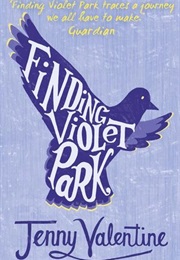 Finding Violet Park (Jenny Valentine)