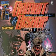 Gambit & Bishop: Sons of the Atom