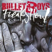 Bulletboys, 'Freakshow' (1991)