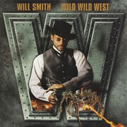 Wild Wild West - Will Smith