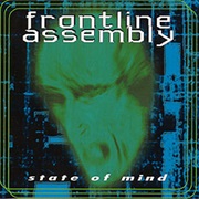 Front Line Assembly- State of Mind