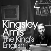 The King&#39;s English - Kingsley Amis