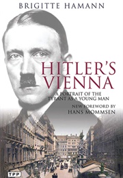 Hitler's Vienna (Brigitte Hamann)