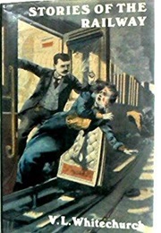 Stories of the Railway (VL Whitechurch)