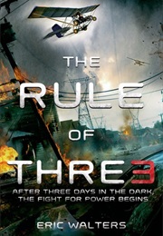 The Rule of Three (Eric Walters)