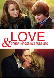 Love and Other Impossible Pursuits (2009)