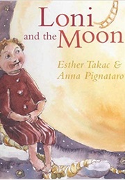 Loni and the Moon (Esther Takac)