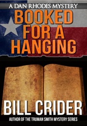 Booked for a Hanging (Bill Crider)
