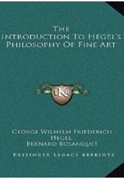 An Introduction to Hegel's Philosophy of Fine Art (G.W.F. Hegel)