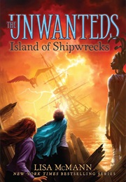 The Unwanteds Island of Shipwrecks (Lisa McMann)