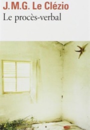 Le Procès-Verbal (J. M. G. Le Clézio)