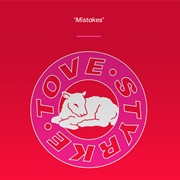 "Mistakes" Tove Styrke