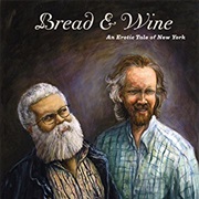 Bread & Wine: An Erotic Tale of New York