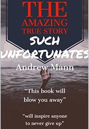 Such Unfortunates (Andrew Mann)