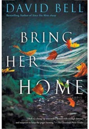 Bring Her Home (David Bell)