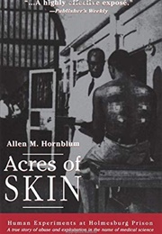 Acres of Skin (Allen M. Hornblum)