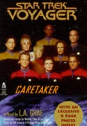 Star Trek Voyager Caretaker (L.A. Graf)