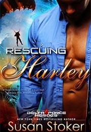 Rescuing Harley (Susan Stoker)