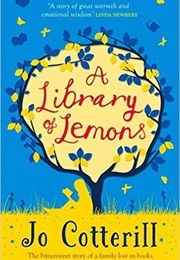 A Library of Lemons (Jo Cotterill)