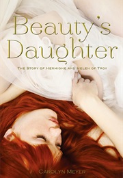 Beauty's Daughter (Carolyn Meyer)
