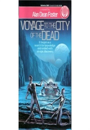Voyage to the City of the Dead (Alan Dean Foster)