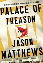 Palace of Treason (Jason Matthews)