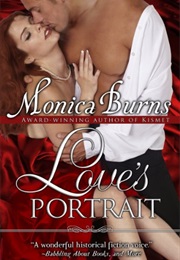 Love's Portrait (Monica Burns)
