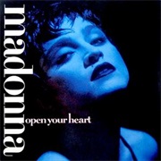 Open Your Heart - Madonna