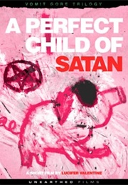 A Perfect Child of Satan (2012)