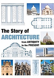 The Story of Architecture: From Antiquity to the Present (Jan Gympel)