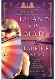 Island of the Mad (Laurie King)