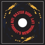 Baxter Dury - Len Parrot's Memorial Lift