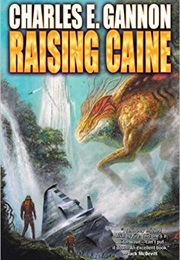 Raising Caine (Charles E. Gannon)