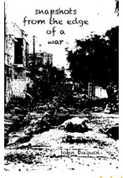 Snapshots From the Edge of a War (John Buquoi)