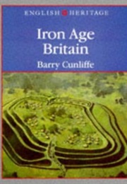 Iron Age Britain (Barry Cunliffe)