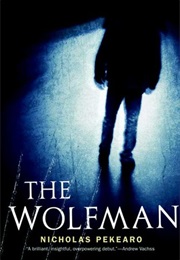 The Wolfman (Nicholas Pekearo)