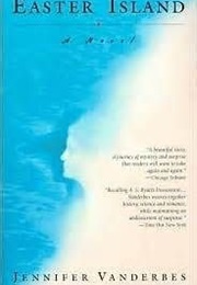 Easter Island (Jennifer Vanderbes)