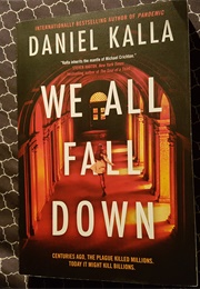We All Fall Down (Daniel Kalla)