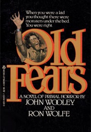 Old Fears (John Wooley / Ron Wolfe)