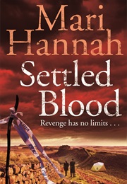 Settled Blood (Mari Hannah)