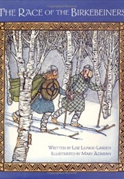 The Race of the Birkebeiners (Lise Lunge-Larsen, Mary Azarian)
