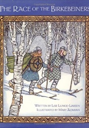 The Race of the Birkebeiners (Lise Lunge-Larsen, Mary Azarian)