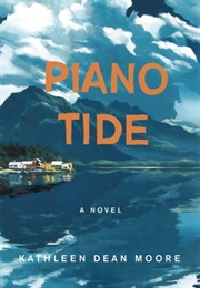 Piano Tide (Kathleen Dean Moore)